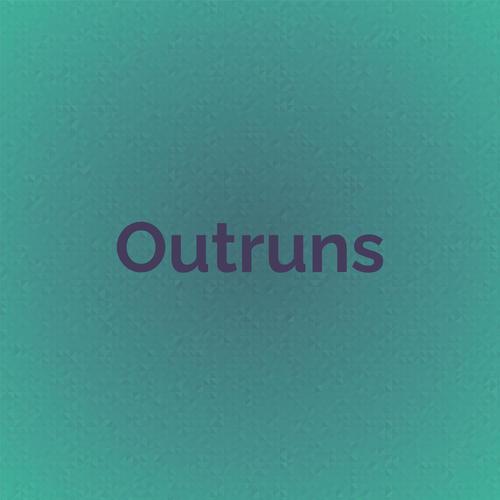 Outruns