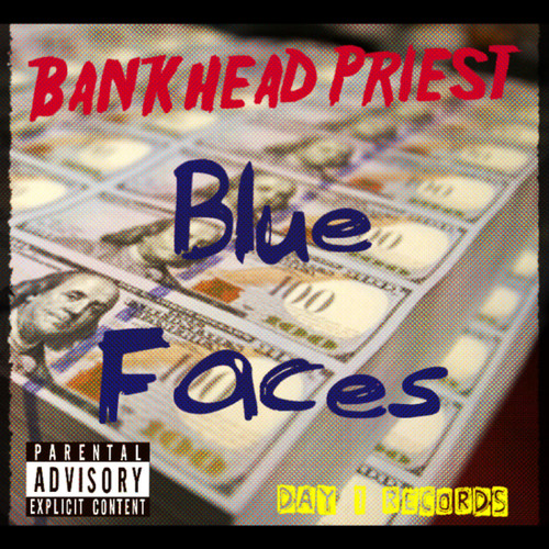 Blue Faces (Explicit)