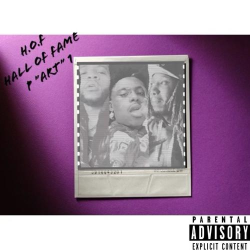 H.O.F (Part One) [Explicit]