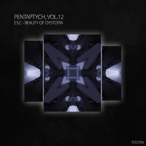 Pentaptych, Vol. 12 (Es:c - Beauty of Dystopia)