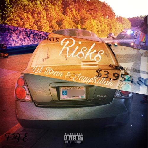 Risks (feat. JayyKillah) [Explicit]