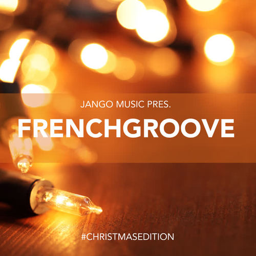 Frenchgroove Christmas Edition