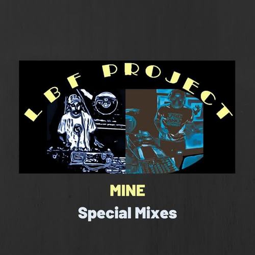 Mine (Special Mixes)