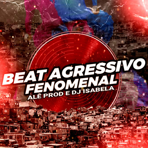 Beat Agressivo Fenomenal (Explicit)