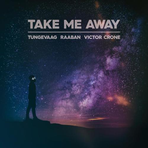 Take Me Away