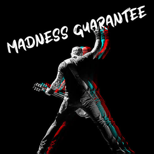 Madness Guarantee (Explicit)