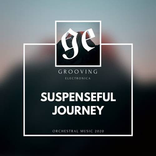 Suspenseful Journey: Orchestral Music 2020