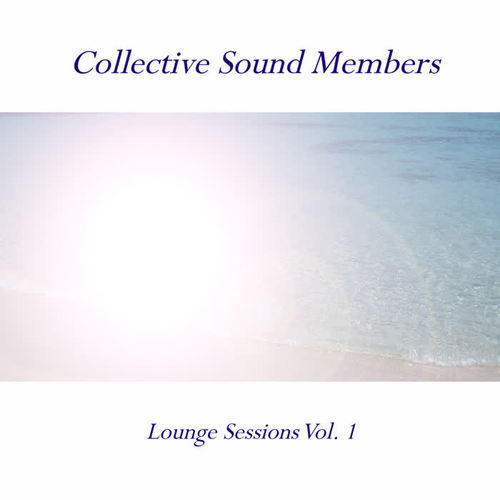 Lounge Sessions Vol. 1