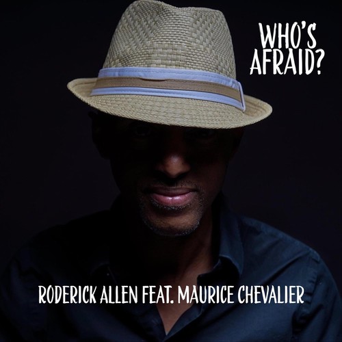 Who's Afraid? (feat. Maurice Chevalier)