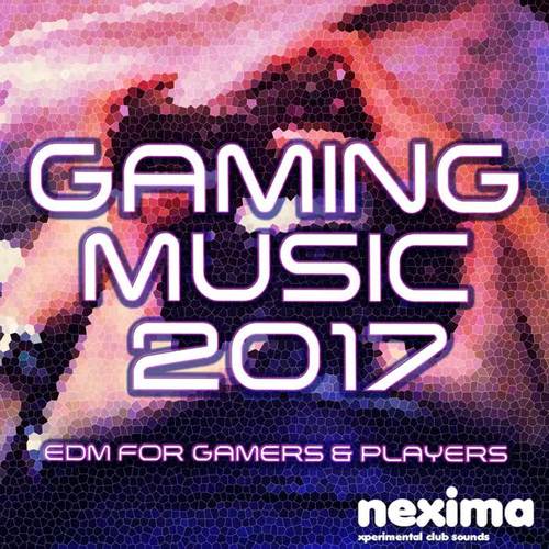 Gaming Music 2017 - EDM For Gamers & Players