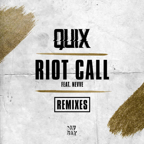 Riot Call (feat. Nevve) [Remixes]