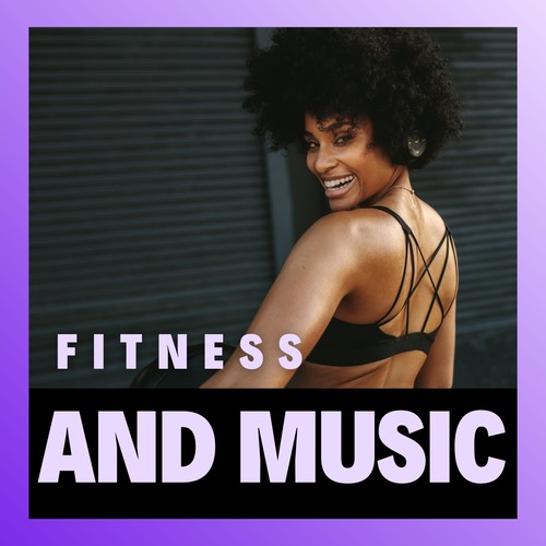 Fitness and Music