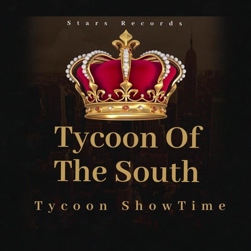 Tycoon of the South (Explicit)