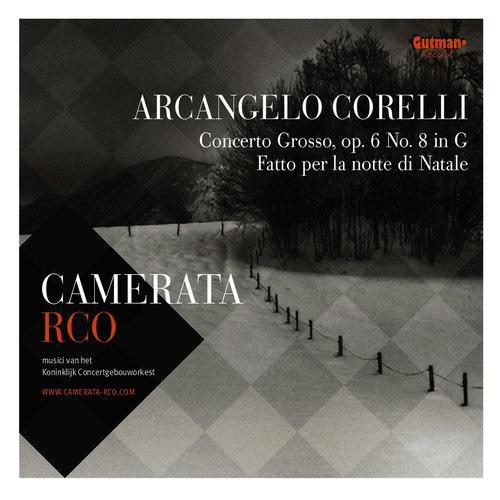 Arcangelo Corelli: Concerto Grosso, Op. 6 No. 8 in G