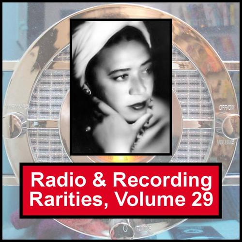 Radio & Recording Rarities, Volume 29