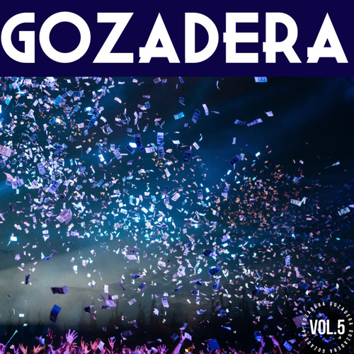 Gozadera Vol. 5