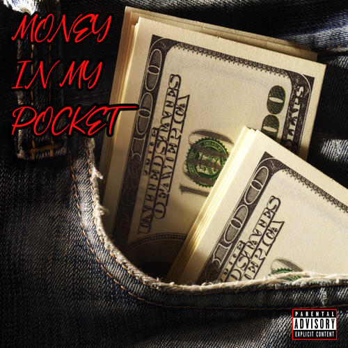 Money In My Pocket (feat. Snow Tha Product) [Explicit]