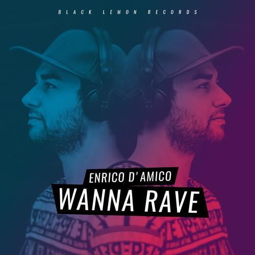 Wanna Rave