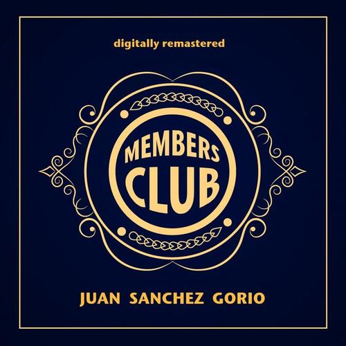 Members Club (Digitally Remastered)