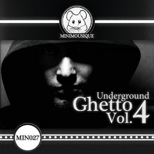 Undeground Ghetto, Vol. 4