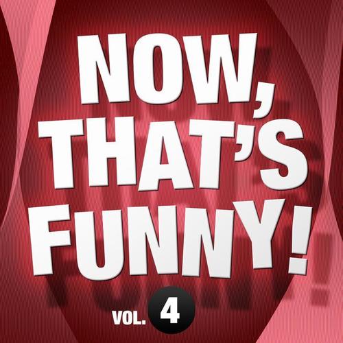 Now, That's Funny! Vol.4