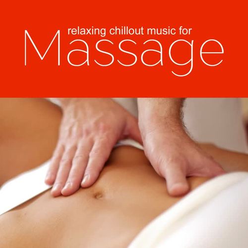 Relaxing Music For Massage - Relax Chill Out Music For Relaxation Massage 2017