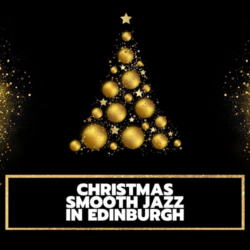 Christmas Smooth Jazz in Edinburgh