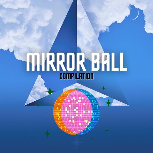 MIRROR BALL (Compilation)