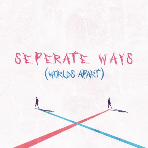 SEPERATE WAYS (WORLDS APART) [Explicit]