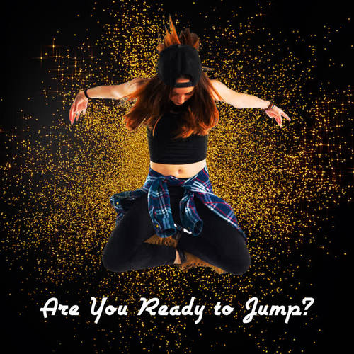 Are You Ready to Jump?