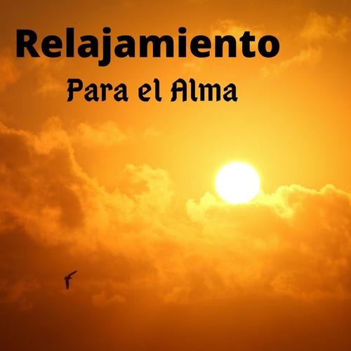 Relajamiento Para El Alma