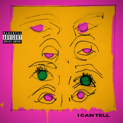 I Can Tell (Explicit)