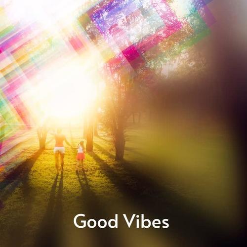 Good Vibes