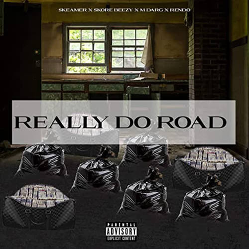 Really Do Road (Explicit)