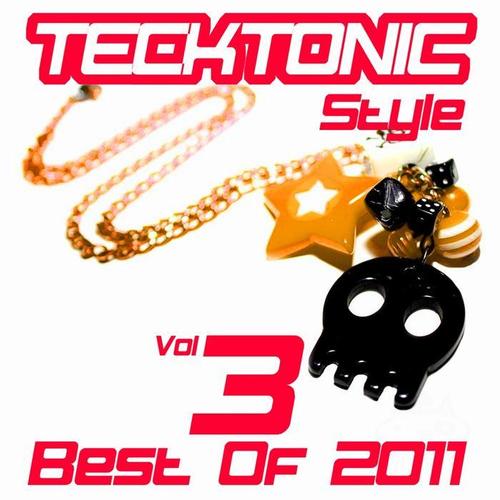 Tecktonic Style, Vol.3 : Best of 2011