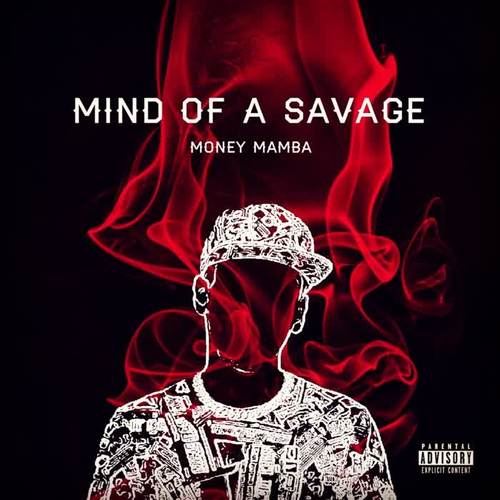 Mind of a Savage (Explicit)