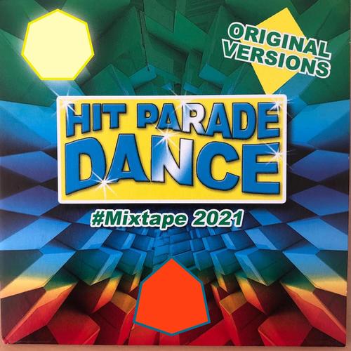 Hit Parade Dance # Mixtape 2021