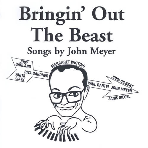 Bringin' Out the Beast: Songs by John Meyer