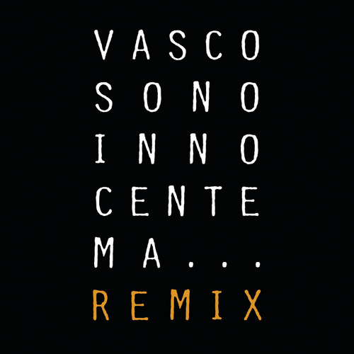 Sono Innocente Ma...Remix