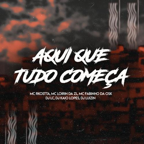 AQUI QUE TUDO COMEÇA (Explicit)