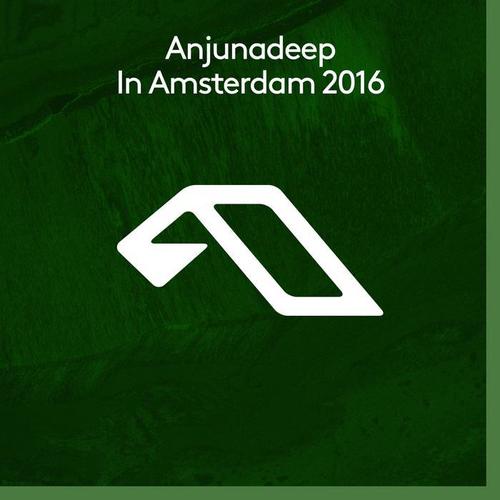 Anjunadeep In Amsterdam 2016