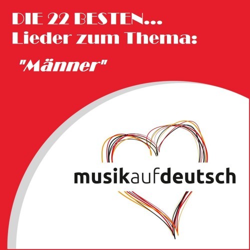 Die 22 besten... Lieder zum Thema: 