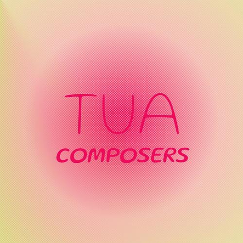 Tua Composers