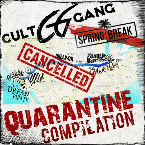 Cult Gang Quarantine (Explicit)