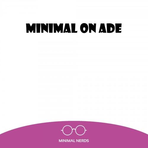 Minimal on ADE