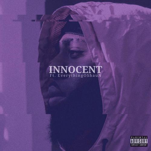 Innocent (feat. EverythingOShauN) [Explicit]