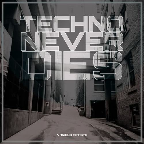 Techno Never Dies