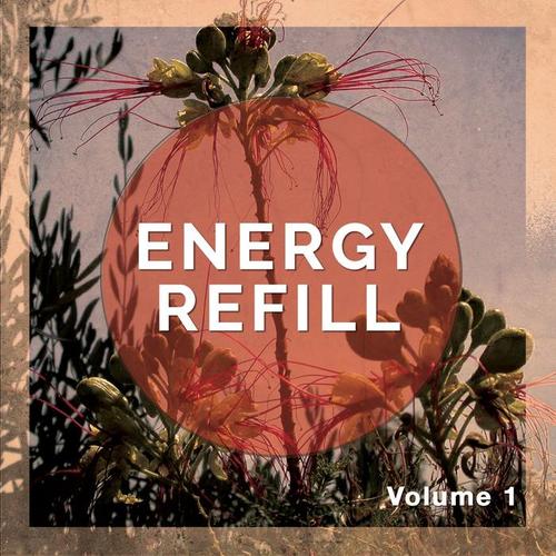 Energy Refill, Vol. 1 (Chillout, Yoga & Meditation Music)