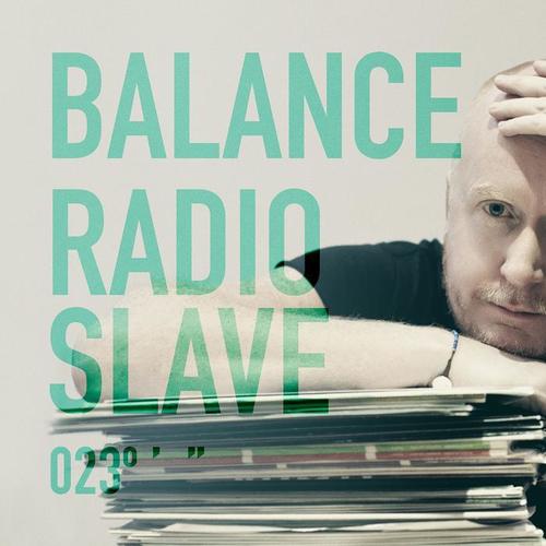 Balance 023 (Mixed by Radio Slave)