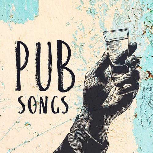 Pub Songs (Explicit)